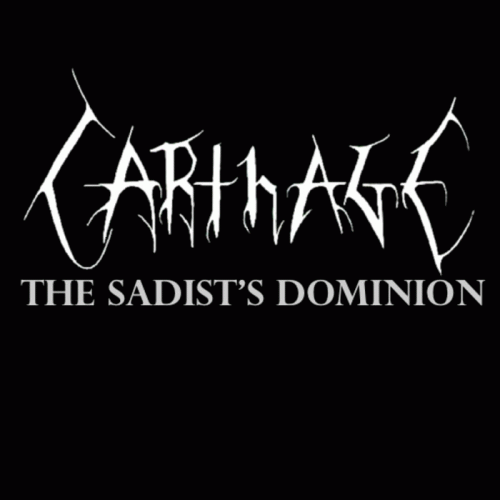 Carthage (CAN) : The Sadist's Dominion